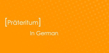 Präteritum in German