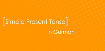 Simple Present Tense in german